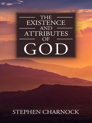 cover image of The Existence and Attributes of God